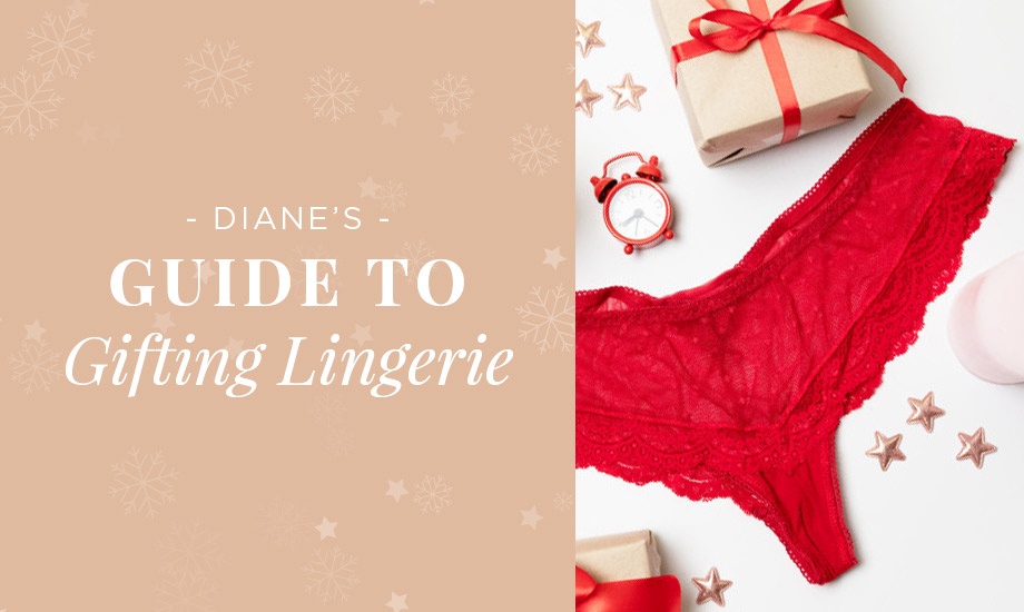 dianes-guide-to-gifting-lingerie-dianes-lingerie-blog-920x550